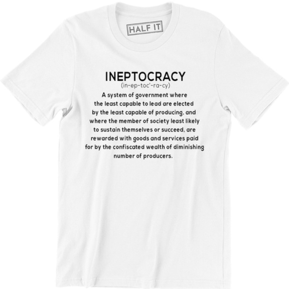 Ineptocracy Government Funny Politics Mens T-shirt - Picture 1 of 3